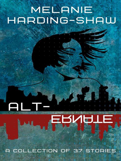 Title details for Alt-ernate by Melanie Harding-Shaw - Available